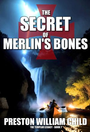 [Templar Legacy 07] • The Secret of Merlin's Bones